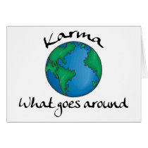 Karma What Goes Around Gift Greeting Cards