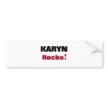 Karyn Rocks Bumper Stickers