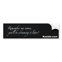Kasidie Bumper Sticker bumper stickers by kasidiemagazine Kasidie Bumper Sticker bumper stickers