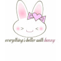 kawaii everything's better with bunny t-shirts by kawaiifiveo kawaii everything's better with bunny t-shirts
