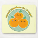 Kawaii Not Have An Orange? mousepads by mariannegilliand Kawaii Not Have An Orange? mousepads