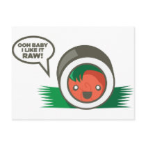 Kawaii Sushi- Ooh Baby I Like it Raw Post Cards