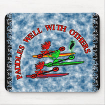 Kayak Canoe - Paddles Well With Others Mousepads