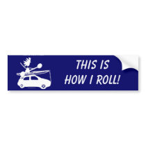 Kayak On Car - This is how I roll! bumper stickers