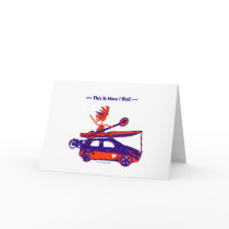 Kayak On Car - This is how I roll! Greeting Card
