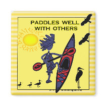 Kayak Paddles Well With Others II Refrigerator Magnets
