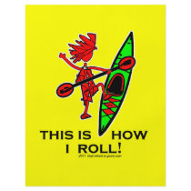 Kayak This Is How I Roll II Flyers