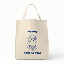 Kayaking Drives Me Crazy Canvas Bag