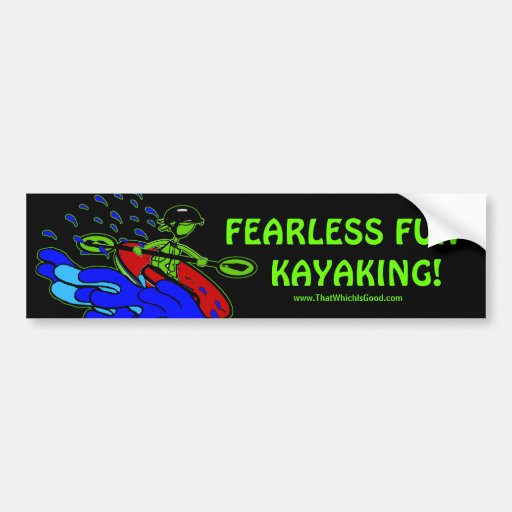 Kayaking Fearless Fun Gifts Car Bumper Sticker | Zazzle