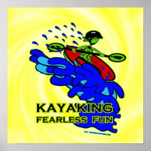 Kayaking Fearless Fun Gifts Posters