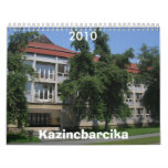 Kazincbarcika, 2010 wall calendars