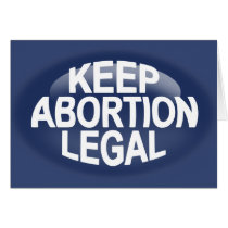 Keep Abortion Legal Greeting Card