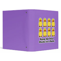 Keep All Your Ducks In a Row binders