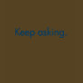 Keep Asking T-Shirt