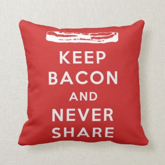 Keep Bacon And Never Share