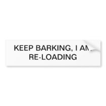 Keep Barking bumper stickers