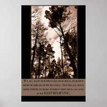 Keep Believing Print posters