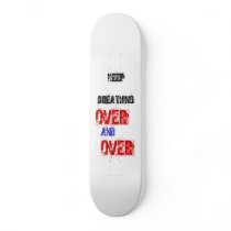 KEEP BREATHING SKATEBOARD DECKS