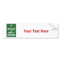 Keep Calm & Adopt a Greyhound Bumper Sticker