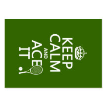 Keep Calm and Ace It (tennis) (in any color) Business Card