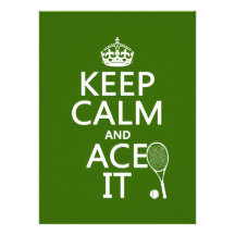 Keep Calm and Ace It (tennis) (in any color) Custom Invitations