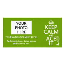 Keep Calm and Ace It (tennis) (in any color) Photo Greeting Card