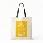 Keep Calm And Agree With Nick ~ Political U.K Bag