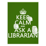 Keep Calm and Ask A Librarian (any color) Announcements