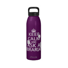 Keep Calm and Ask A Librarian Drinking Bottles