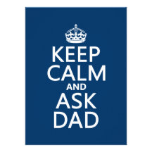 Keep Calm and Ask Dad - all colors Custom Announcements