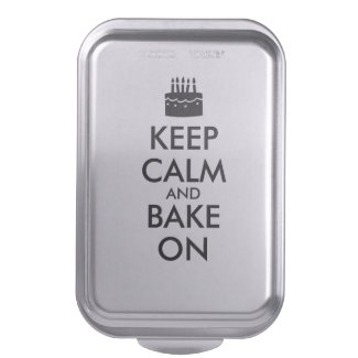 Keep Calm and Bake On Cake Pan Kitchen Gifts