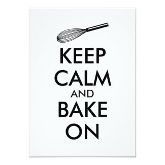 Keep Calm and Bake On Invitations Baking Whisk