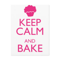 KEEP CALM AND BAKE