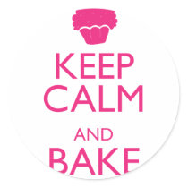 KEEP CALM AND BAKE