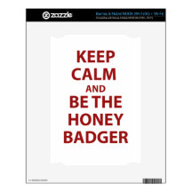 Keep Calm and Be The Honey Badger Decals For The NOOK