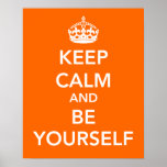 [Image: keep_calm_and_be_yourself_poster-ree29b3...ge_152.jpg]