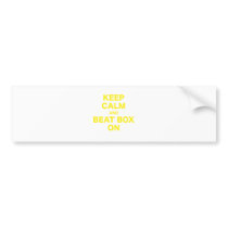 Keep Calm and Beat Box On Bumper Stickers