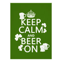 Keep Calm and Beer On (irish) (any color) Announcements