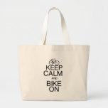 Keep Calm and Bike On Bags