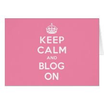 Keep Calm and Blog On Cards