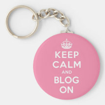 Keep Calm and Blog On Keychain