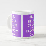Keep Calm and Bloom On Purple Jumbo Mug