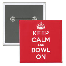 "Keep Calm and Bowl On" Button