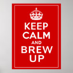 Keep Calm and Brew Up ~ British Fun Print