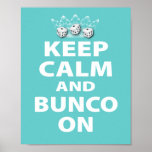 Keep Calm and Bunco On Design Print