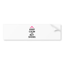 Keep calm and buy shoes bumper sticker