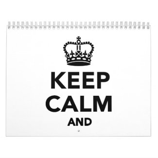 Keep calm and calendars