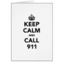 Keep Calm and Call 911 Card