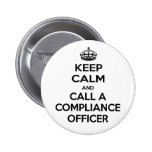 Keep Calm and Call a Compliance Officer Pinback Button