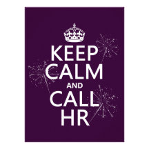 Keep Calm and Call HR (any color) Custom Invite